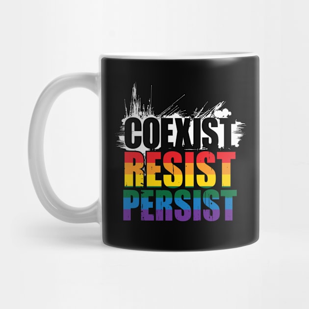 'Coexist Resist Persist' Political Anti-Trump by ourwackyhome